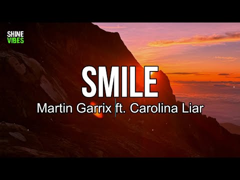 Martin Garrix - Smile (Lyrics) ft. Carolina Liar | Met you on a trip to Joshua Tree
