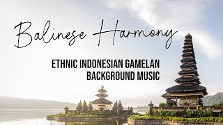 Download lagu Balinese Harmony | Ethnic Indonesian Gamelan Background Music mp3