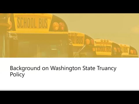 OSPI Overview of Truancy Policy and Data Presentation