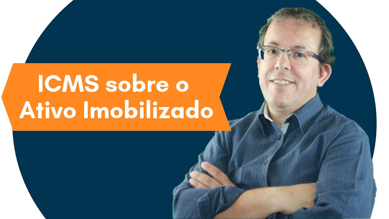 ICMS sobre o Ativo Imobilizado