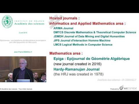 [Conférence] JP. DEMAILLY - Episciences : une plateforme pluridisciplinaire et exemplaire pour des