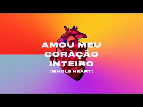 Amou Meu Coração Inteiro video