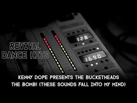 Kenny Dope Presents The Bucketheads - The Bomb! (These Sounds Fall Into My Mind) [HQ]
