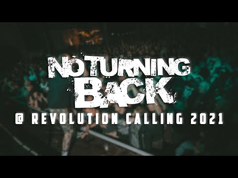 NO TURNING BACK @ REVOLUTION CALLING 2021 - MULTICAM - FULL SET