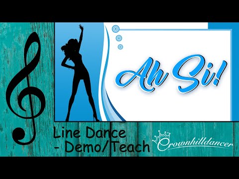 Ah Si! - Line Dance
