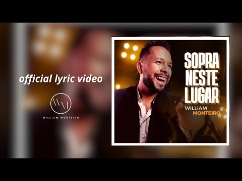 Sopra Neste Lugar - William Monteiro