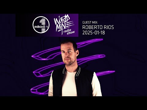 Roberto Rios - World Is Mine Radio Show, Radio1 - 2025-01-18 -  House - Tech-House - Melodic