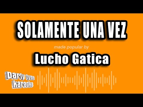 Solamente Uma Vez - Lucho Gatica