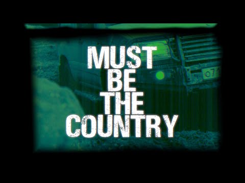 Video thumbnail for Must Be the Country