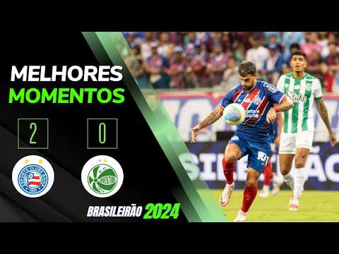 BAHIA 2 X 0 JUVENTUDE | GOLS E MELHORES MOMENTOS | 14ª RODADA BRASILEIRÃO 2024