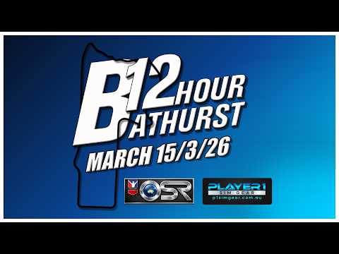 Sim Racing – OSR Bathurst 12HR | Pre-Qualifying Show [Day 1]