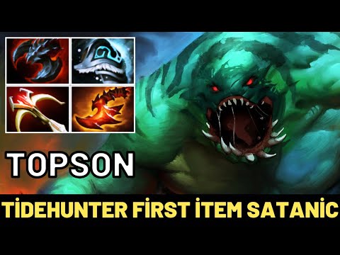 TOPSON TideHunter First İtem Satanic 1 Hit Full Hp 7.29 Dota 2