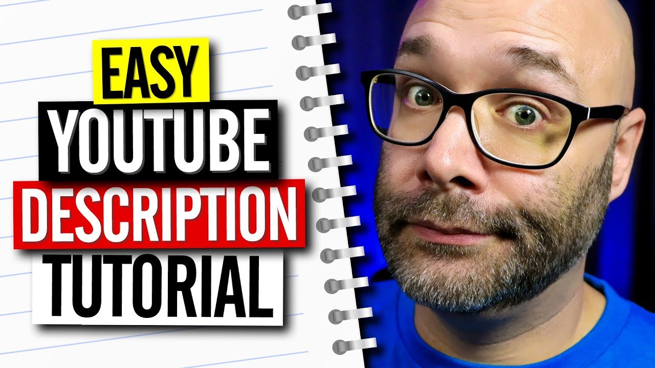 YouTube Description Tutorial and Template