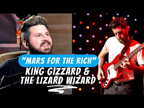 Bass Teacher REACTS | "Mars For The Rich" | King Gizzard & The Lizard Wizard | Lucas Harwood