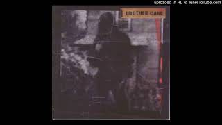 Brother Cane - Don&#39;t Turn Your Back On Me