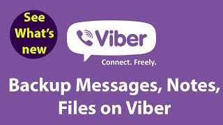 How to Backup Messages, Notes, Files on Viber PC | See What’s New on Viber | Viber Tutorial