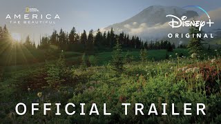 America The Beautiful | Official Trailer | Disney+ Singapore