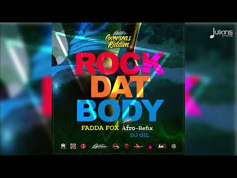 Fadda Fox - Rock Dat Body (Afro-Refix) "2018 Release"