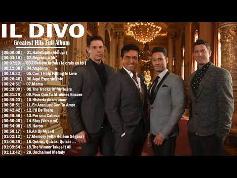 Il Divo Greatest Hits Full Album - Il Divo New Songs 2022