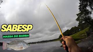 PESCARIA DE 1 HORA NA SABESP COM A MASSA DO BARBA !
