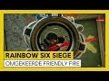 Tom Clancy’s Rainbow Six Siege – Omgekeerde Friendly Fire