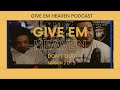 Give Em' Heaven Podcast - Don't Quit | Season 1 Ep. 5