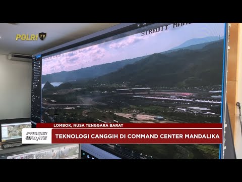 PRESISI UPDATE :TEKNOLOGI CANGGIH DI COMMAND CENTER MANDALIKA, PANTAU MOTOGP 2025 04/10/2025 (18.00)