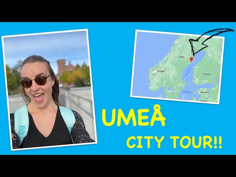 WELCOME TO UMEÅ - UMEÅ CITY TOUR!!