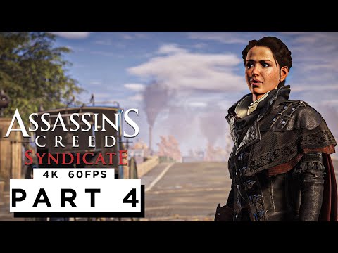 ASSASSINS CREED SYNDICATE Walkthrough Gameplay Part 4 - (4K 60FPS) - No Commentary