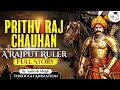 The Great Prithviraj Chauhan Full History Rule Explained Through Animation UPSC StudyIQ IAS