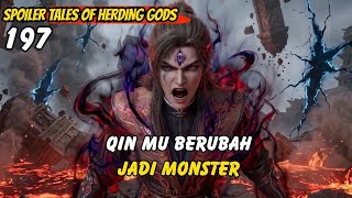 Download lagu Qin Mu Transforms into a Monster | TOHG 197 Spoiler mp3