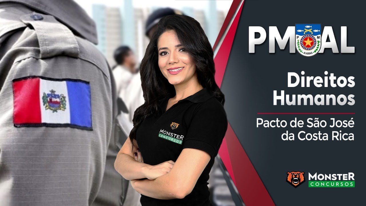 Concurso PMAL - Direitos Humanos - Pacto São José da Costa Rica - Profª Naiama