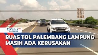 Download lagu Ruas Tol Palembang Lampung Masih Ada Kerusakan mp3