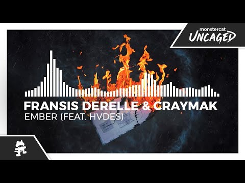 Fransis Derelle & CRaymak - Ember (feat. HVDES) [Monstercat Release]