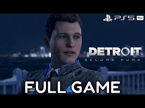 Detroit Become Human Gameplay Walkthrough FULL GAME (PS5) No Commentary
