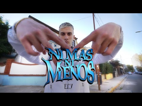 E.C.V - NI MÁS NI MENOS (Video Oficial)