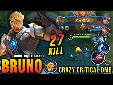 27 Kills + MANIAC!! One Shot Build Bruno Crazy Critical Damage!! - Build Top 1 Global Bruno ~ MLBB