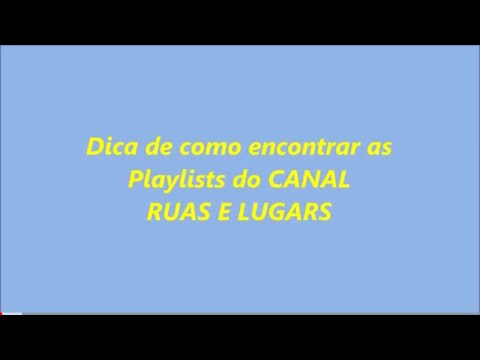 DICA DE COMO ACESSAR AS PLAYLISTS DO CANAL