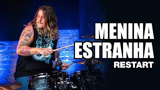 Menina Estranha - Restart - THOMINHAS no BlahTera