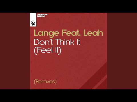 Don’t Think It (Feel It)