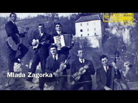 ZAGORSKE PJESME - Mladi Rovnoščani-Mlada Zagorka