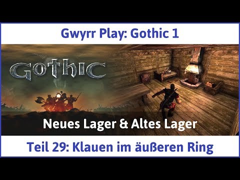 Gothic 1 Teil 29: Klauen im äußeren Ring - Let's Play
