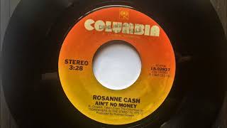 Ain&#39;t No Money , Rosanne Cash , 1982