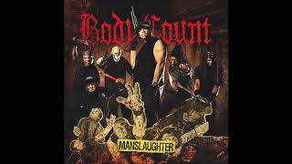 Body Count - Talk Shit, Get Shot