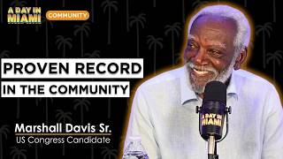 43 Years of Community Work - Now He's Running for Congress | Marshall Davis Sr.