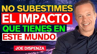La verdad sobre tu legado… y cómo dejar una huella en el mundo - Joe Dispenza @TuGranDespertar