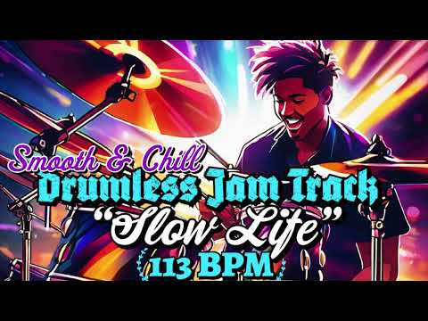 Smooth & Chill Drumless Backing Track 113 BPM 4/4 Time Signature