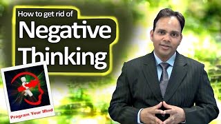 How to get rid of NEGATIVE THINKING [Hindi]