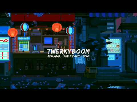 Twerkyboom - Simple Fvnky ( Ayidjafar ) 2020!!