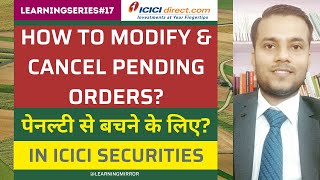 How to Modify & cancel Pending Orders in ICICI Direct to Avoid Penalty | ICICI Direct Cancel Order